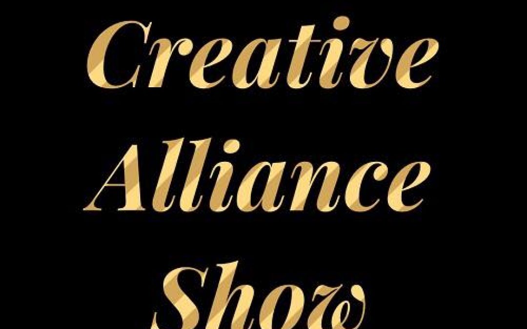 The Creative Alliance Show