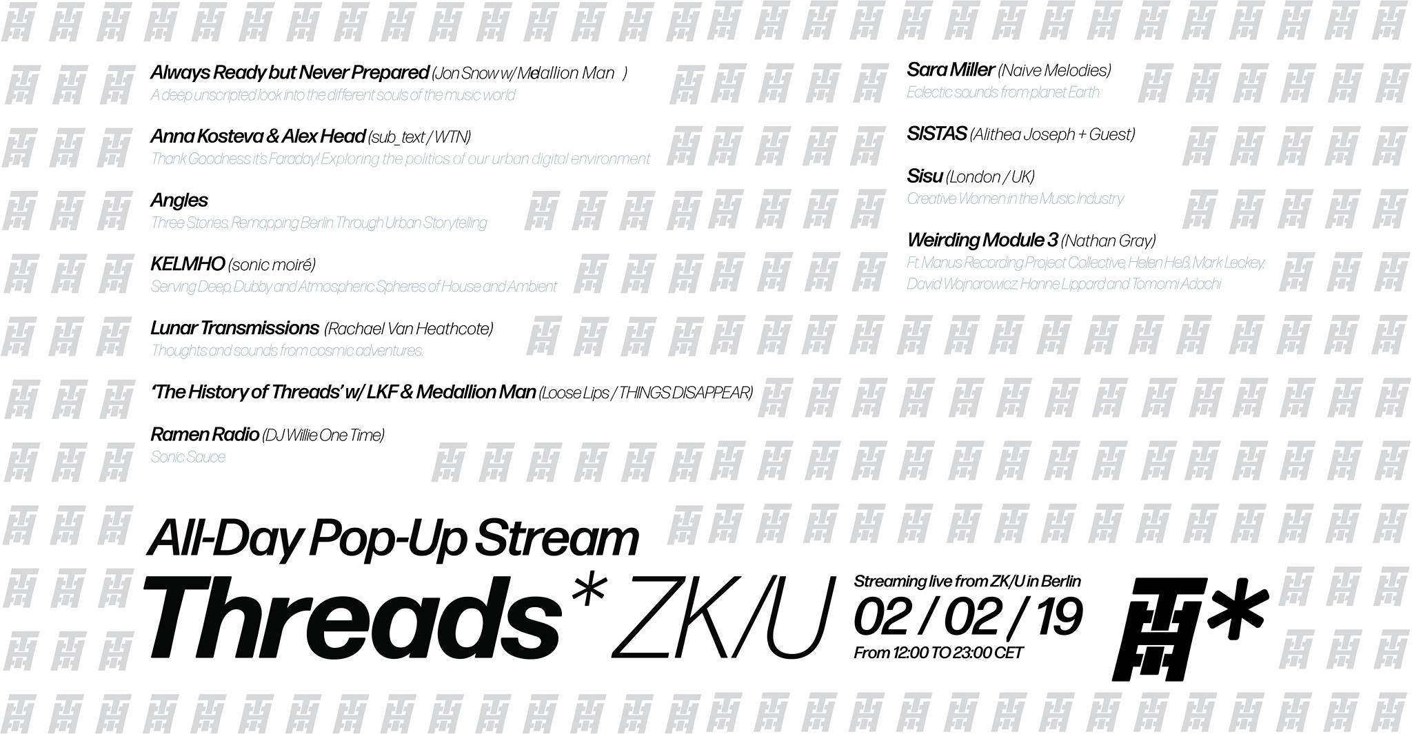Threads*ZK/U Pop Up – All-Day Stream (02/02/19)