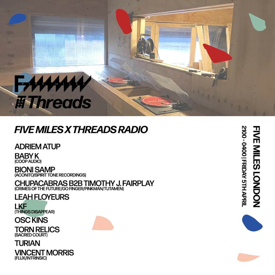 Five Miles x Threads Radio (05/04/19)