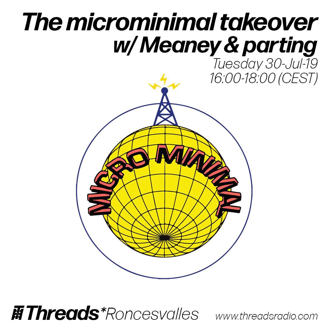 The Microminimal Takeover w/ Meaney & Parting