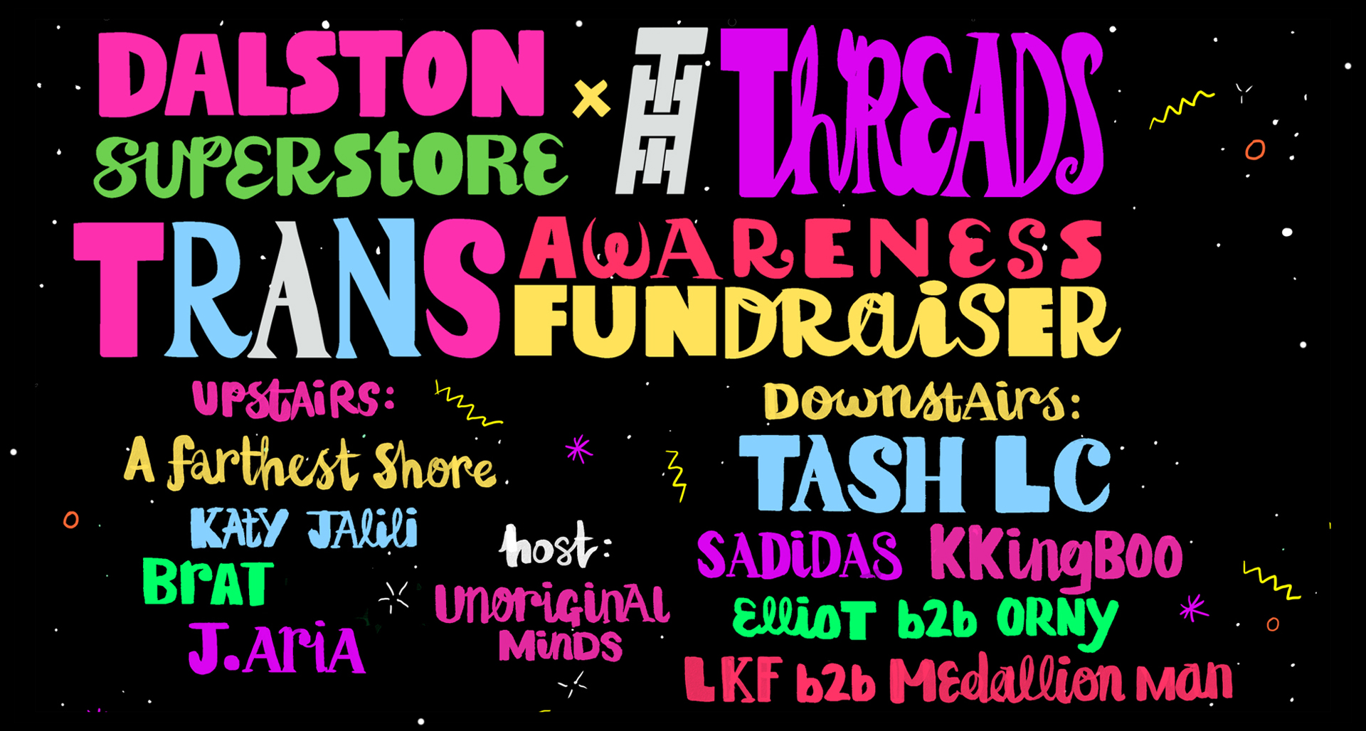 Trans Awareness Fundraiser (Dalston Superstore X Threads)