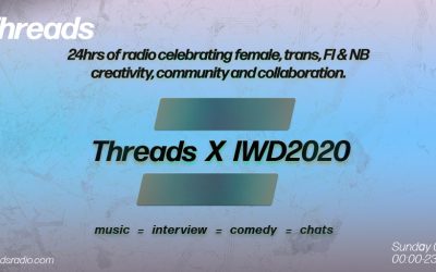 Threads Celebrates International Women’s Day 2020